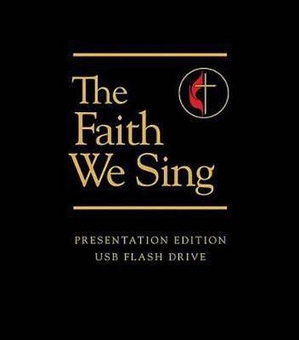 The Faith We Sing Presentation Edition