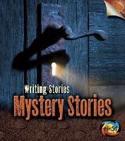 Mystery Stories: Writing Stories