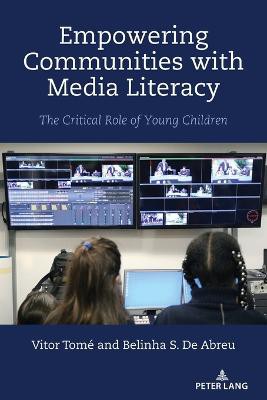 Empowering Communities With Media Literacy