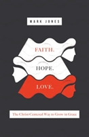Jones, M: Faith. Hope. Love.