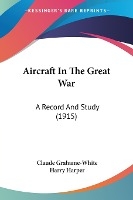 Aircraft In The Great War