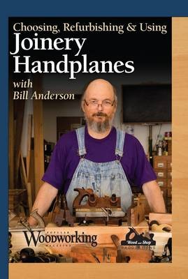 All About Joinery Planes with Bill Anderson