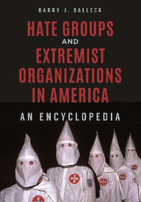 Hate Groups and Extremist Organizations in America