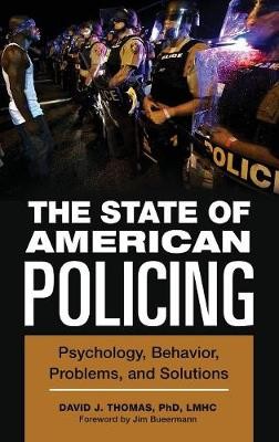 The State of American Policing