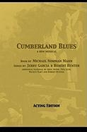 CUMBERLAND BLUES - ACTING /E