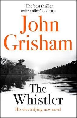 Grisham, J: The Whistler
