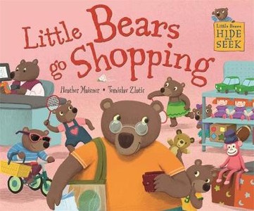 Little Bears Hide And Seek: Little Bears Go Shopping 