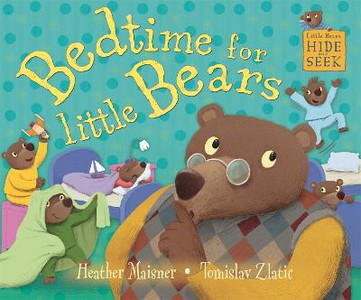 Little Bears Hide And Seek: Bedtime For Little Bears