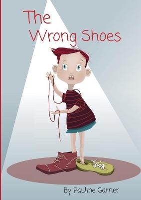 The Wrong Shoes