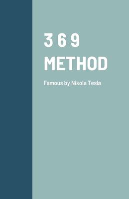 3 6 9 Method