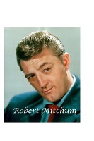 Hayworth, R: Robert Mitchum