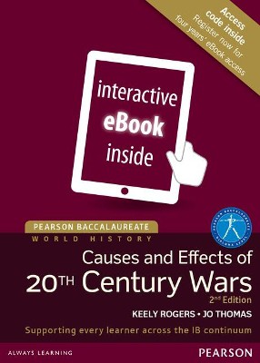 Pearson Baccalaureate: History Causes and Effects of 20th-century Wars 2e etext