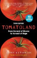 Tomatoland, Third Edition