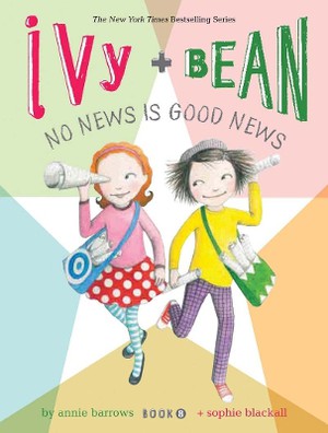 Ivy and Bean 8