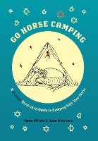 Millen, T: Go Horse Camping