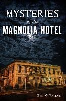 Mysteries of the Magnolia Hotel