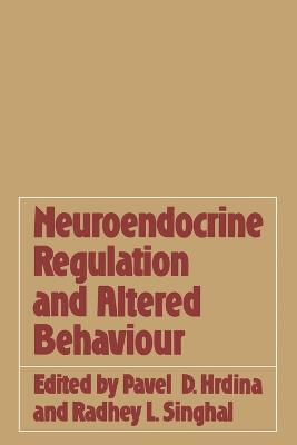 Neuroendocrine Regulation And Altered Behaviour