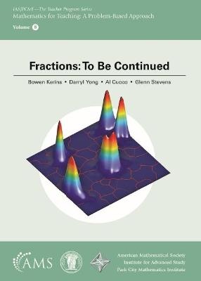 Fractions: To Be Continued