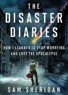 The Disaster Diaries Lib/E
