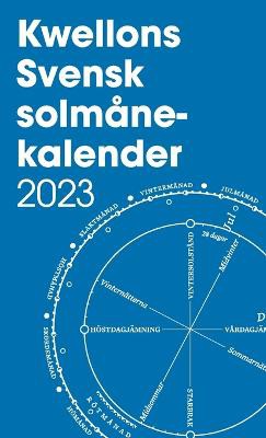 Kwellons svensk solm�nekalender 2023