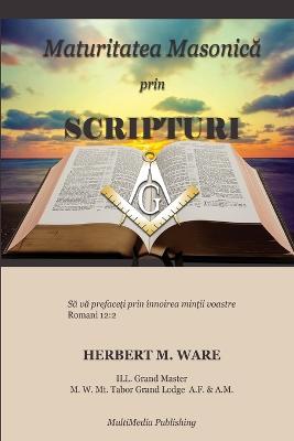 Maturitatea Masonică prin Scripturi