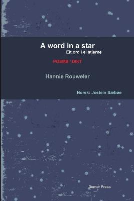 A Word in a Star/Eit Ord I Ei Stjerne (bilingual Edition: English and Norwegian)