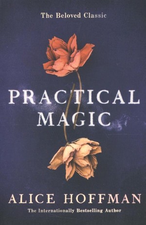 Hoffman, A: Practical Magic