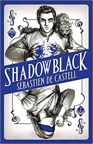 de Castell, S: Shadowblack