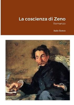 Svevo, I: Coscienza di Zeno