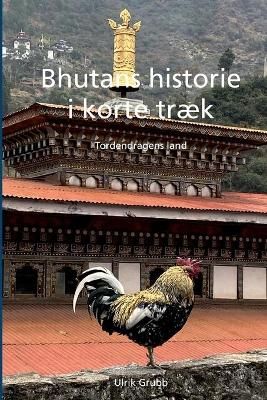 Bhutans historie i korte tr�k
