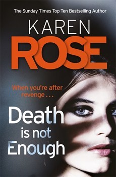 Rose, K: Death Is Not Enough