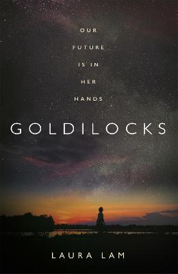 Lam, L: Goldilocks