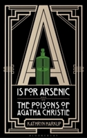 Harkup, K: A is for Arsenic