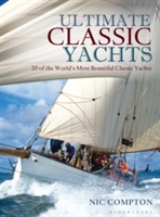Compton, N: Ultimate Classic Yachts