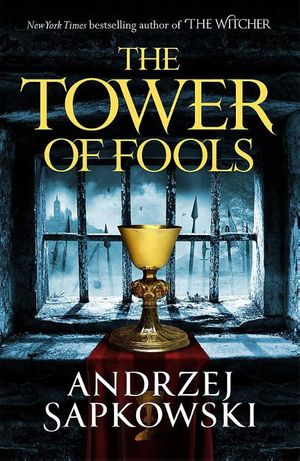 Sapkowski, A: Tower of Fools