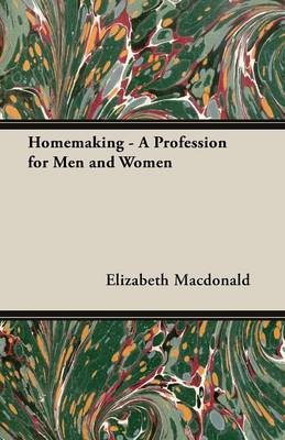 HOMEMAKING - A PROFESSION FOR