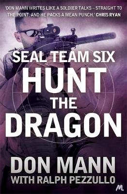Seal Team Six Book 6: Hunt The Dragon
