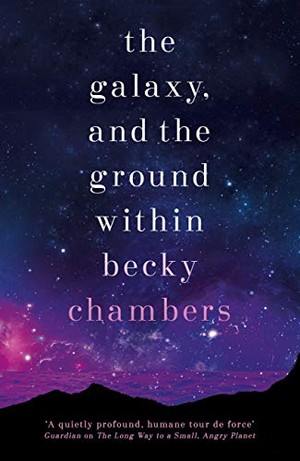 Chambers, B: Galaxy, and the Ground Within