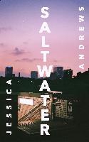 Andrews, J: Saltwater: Winner of the Portico Prize