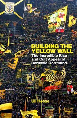 Hesse, U: Building the Yellow Wall