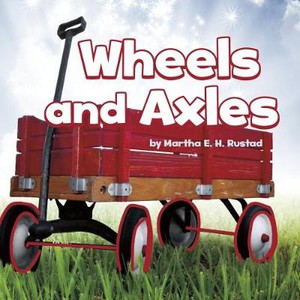 Rustad, M: Wheels and Axles