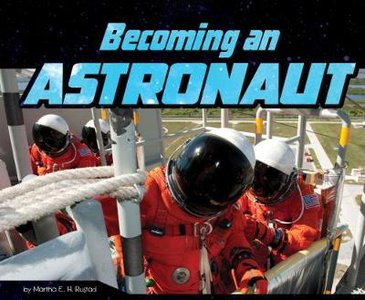Rustad, M: Becoming an Astronaut