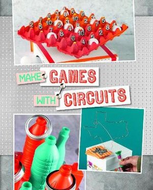 Harbo, C: Make Games with Circuits