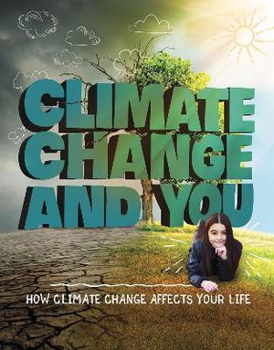 Raij, E: Climate Change and You