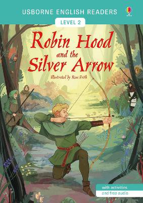 Mackinnon, M: Robin Hood and the Silver Arrow