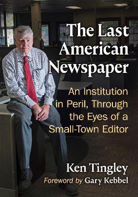 The Last American Newspaper