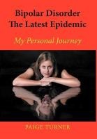 Bipolar Disorder the Latest Epidemic