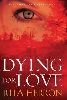 Dying for Love