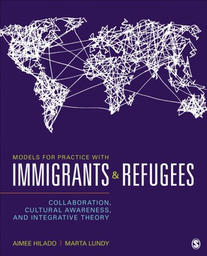 Models for Practice With Immigrants and Refugees
