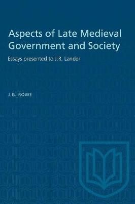 Aspects Of Late Medieval Government And Society